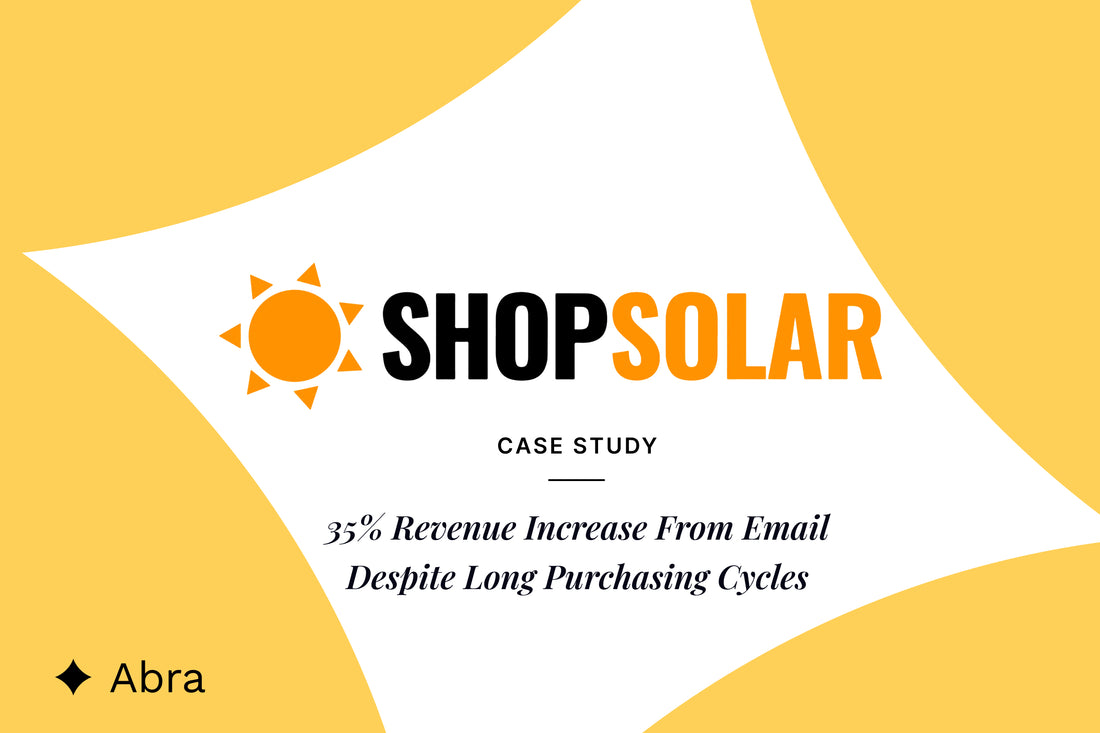 How Shop Solar Achieved a 35% Revenue Increase From Email and Won Over Long Purchasing Cycles